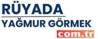 ruyadayagmurgormek.com.tr